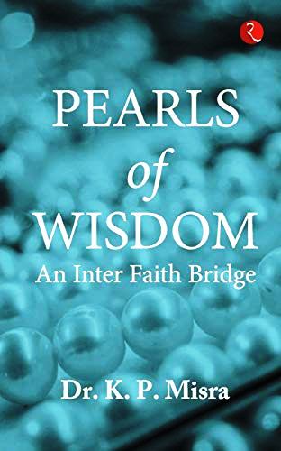 Pearls Of Wisdom - An Inter Faith Bridge